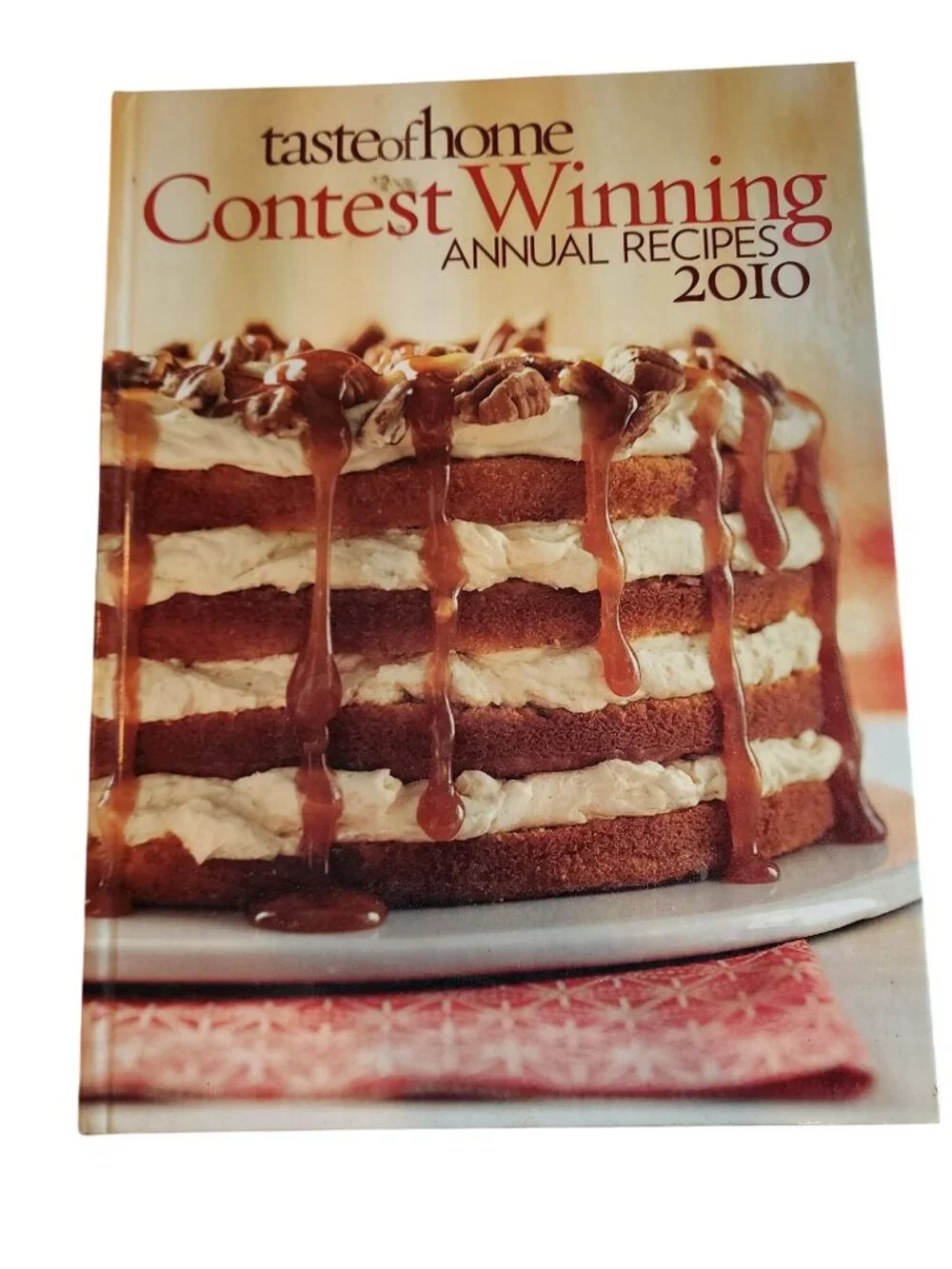 Taste of Home Annual Recipes HardCover 2006 - 2010